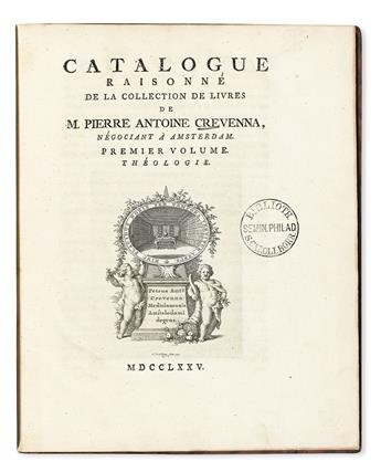 CREVENNA, PIETRO ANTONIO. Catalogue Raisonné de la Collection de Livres.  6 vols.  1775-76